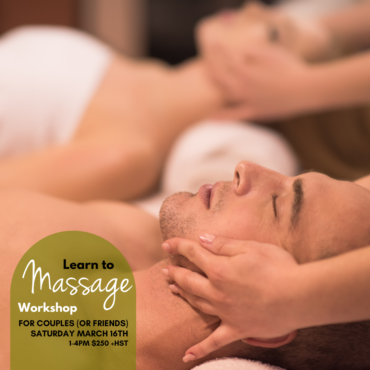 Learn to Massage Workshop, for Couples or Friends. Saturday March 16TH 1-4PM $250 +HST